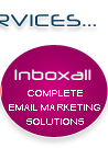 Inbox All :: Complete Email Marketing Solutions :: Accounts setup, Creative Design, Email Blast, Reporting and List Management